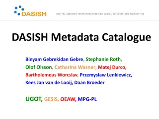 Metadata Catalogue Development for Social Sciences and Humanities
