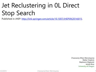 Reclustering in Jet Stop Search - Challenges and Solutions