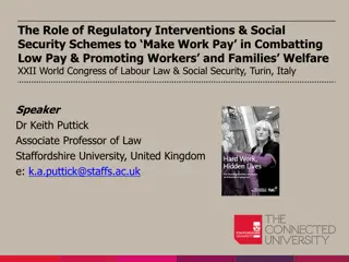 Enhancing Workers' Welfare Through Regulatory Interventions & Social Security Schemes