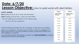 Enhancing Spelling Skills with Silent Letters and Local History Exploration