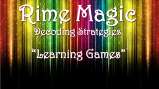 Rime Magic Decoding Strategies Learning Games