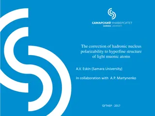 Investigating Hadronic Nucleus Polarizability in Muonic Atoms