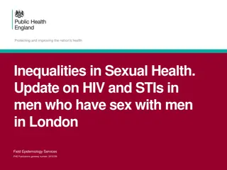 Update on HIV and STIs in Men Who Have Sex with Men in London