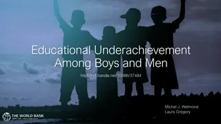 Educational Underachievement Among Boys and Men
