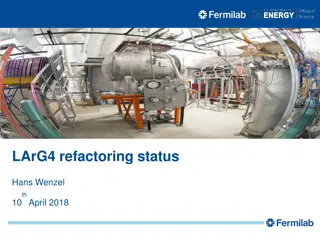 Requirements for LArG4 Refactoring Status and Simulation Enhancement