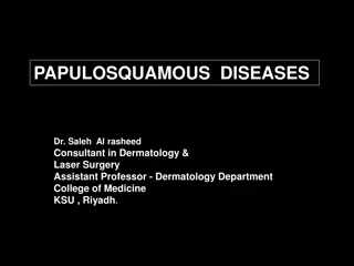 Overview of Papulosquamous Dermatological Diseases