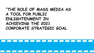 The Role of Mass Media in Achieving Strategic Goals
