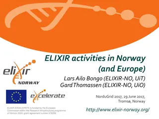 ELIXIR Activities in Norway and Europe: Building a Sustainable Biological Information Infrastructure
