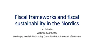 Fiscal Sustainability in the Nordics: Current Situation and Rules