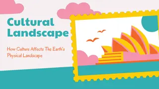Cultural Landscape Influences and Indicators
