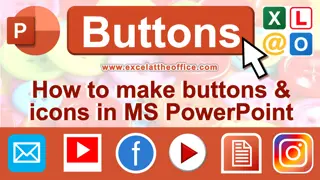 Create Buttons and Icons in MS PowerPoint