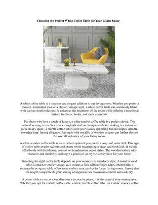 The Ultimate Guide to Choosing a White Coffee Table for Your Living Room