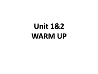Unit 1&2 Warm Up Activities