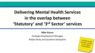 Mental Health Service Delivery at the Intersection of Statutory and 3rd Sector Services