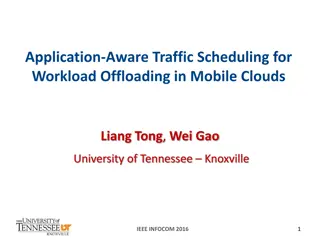 Application-Aware Traffic Scheduling for  Workload Offloading in Mobile Clouds