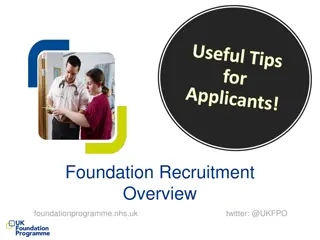 Foundation Recruitment Overview