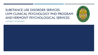Substance Use Disorder Services at UVM Clinical Psychology PhD Program
