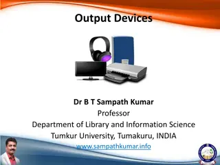 Output Devices in Computer Systems