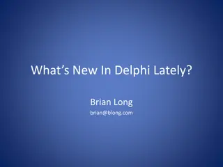 Recent Releases and New Features in Delphi