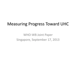 Progress Toward Universal Health Coverage: Principles, Politics, and Measures