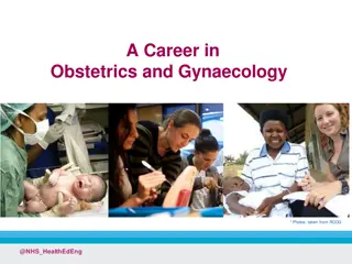 A Career in  Obstetrics and Gynaecology