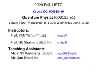 Quantum Physics Course at USTC: Foundations and Applications
