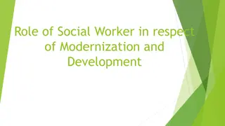 Role of Social Worker in Modernization and Development