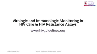 Virologic and Immunologic Monitoring in HIV Care & Resistance Assays