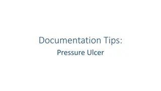 Documentation Tips: Pressure Ulcers