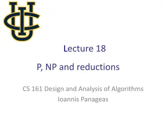 Lecture 18 P, NP and reductions