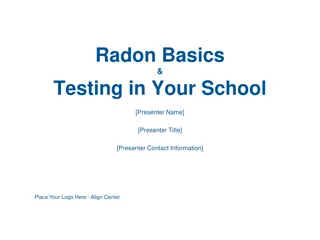 Radon Basics and Testing in Your School