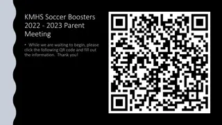KMHS Soccer Boosters  2022 - 2023 Parent  Meeting