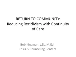 Reducing Recidivism with Continuity of Care