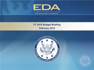 U.S. Department of Commerce FY 2016 Budget Briefing - Economic Development Priorities