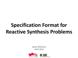 Specification Format for Reactive Synthesis Problems