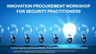 Jointly Organized Innovation Procurement Workshop for Security Practitioners