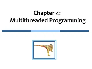 Multithreaded Programming Overview