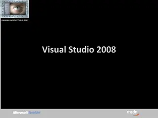 GAINING.INSIGHT.TOUR.2007: Visual Studio 2008 Overview