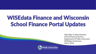 Understanding WISEdata Finance and WUFAR in Wisconsin School Finance Updates