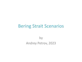 Bering Strait Scenarios
