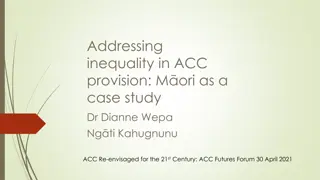Addressing Inequality in ACC Provision: Maori as a Case Study