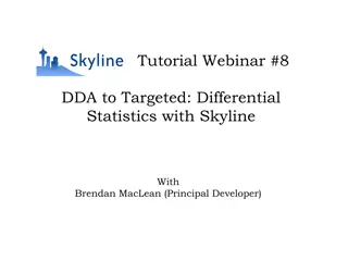 **Differential Statistics Tutorial with Skyline: Chromatography-Based Quantification and Group Comparisons**