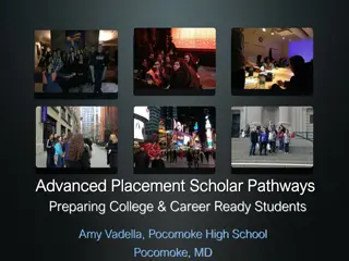 Advanced Placement Scholar Pathways: College & Career Readiness