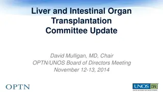Liver and Intestinal Organ Transplantation Update