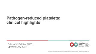 Pathogen-reduced platelets: clinical highlights