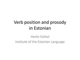 Verb Placement and Prosody in Estonian