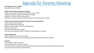 Agenda for Parents Meeting: Club Changes & Player Development