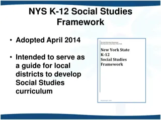 NYS K-12 Social Studies Framework Overview