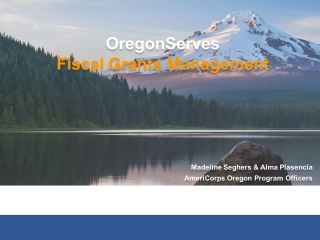 OregonServes - Fiscal Grants Management