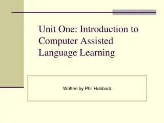 Introduction to Computer-Assisted Language Learning